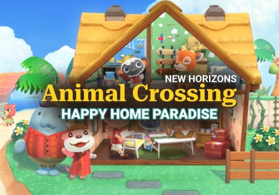 Animal Crossing: New Horizons - Happy Home Paradise