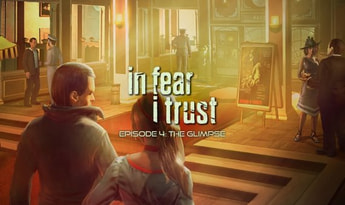 In Fear I Trust: Episode 4 EN/FR/RU Global Steam