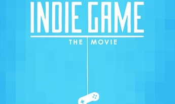 Indie Game: The Movie Global Steam
