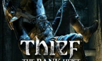 Thief: Out of Shadows - Bank Heist DLC EN/DE/FR/IT/PL/CS Global Steam