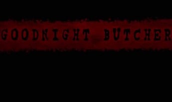 Goodnight Butcher Steam Global
