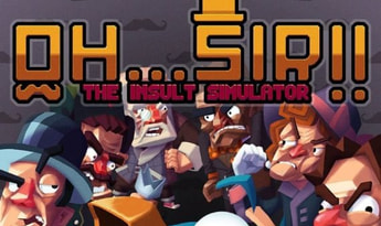 Oh...Sir!! The Insult Simulator EN Global Steam