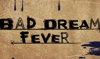 Bad Dream: Fever EN/DE/FR/IT/PL/RU/ES Global Steam