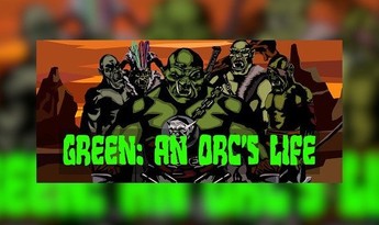 Green: An Orc's Life EN Global Steam