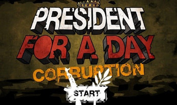 President for a Day - Corruption EN/DA Global Steam