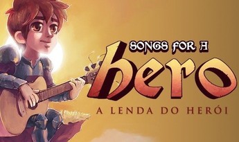 Songs for a Hero: A Lenda do Herói EN/PT Global Steam