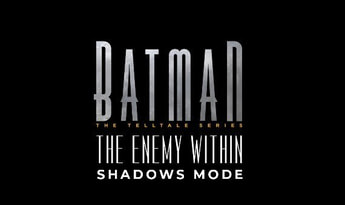 Batman: The Enemy Within - Shadows Mode Global Steam