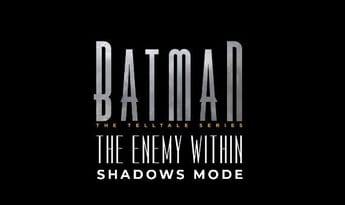 Batman: The Enemy Within - Shadows Mode Global Steam