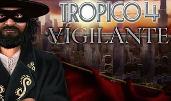 Tropico 4: Vigilante DLC EN/DE/FR/IT/ES Global Steam