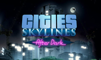 Cities: Skylines - After Dark DLC EN Global Steam