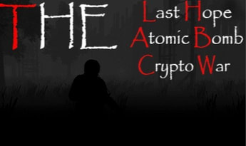 The Last Hope: Atomic Bomb - Crypto War EN Global Steam