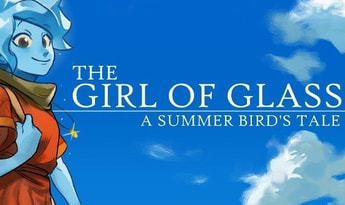 The Girl of Glass: A Summer Bird's Tale EN Global Steam