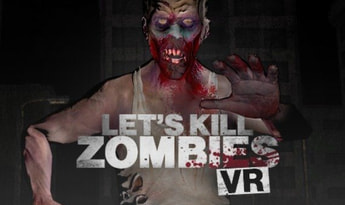 Let's Kill Zombies VR EN Global Steam