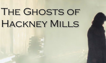 The Ghosts of Hackney Mills EN Global Steam