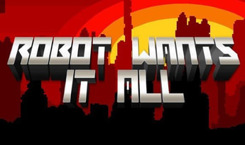 Robot Wants  All EN Global Steam
