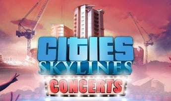 Cities: Skylines - Concerts DLC EN/DE/FR/IT/PL EU Steam
