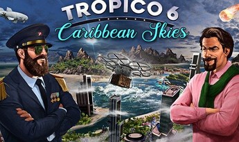 Tropico 6: Caribbean Skies DLC Global Steam