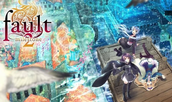 Fault - Milestone Two Side: Above EN/JA/KO/ZH Global Steam