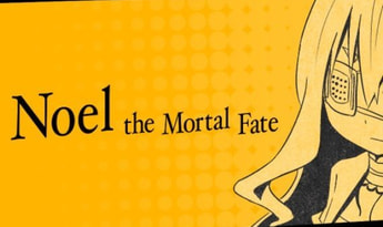 Noel The Mortal Fate S1-7 EN/JA/ZH Global Steam