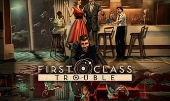 First Class Trouble EN/DE/FR/PT/ES Global Steam