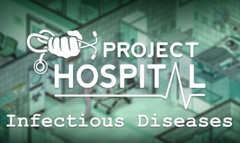 Project Hospital: Department of Infectious Diseases DLC Global Steam
