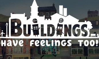 Buildings Have Feelings Too! EN/DE/FR/JA/ZH/ES Global Steam