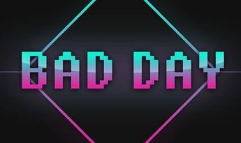 Bad Day Steam Global