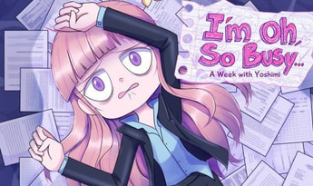 I'm Oh, So Busy: A Week with Yoshimi EN Global Steam