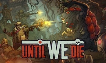 Until We Die EU Steam Gift