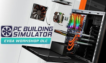 PC Building Simulator: EVGA Workshop DLC Global Steam