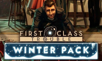 First Class Trouble - Winter Pack	 DLC EN/DE/FR/PT/ES Global Steam