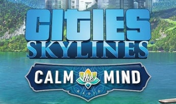 Cities: Skylines - Calm The Mind Radio DLC Global Steam