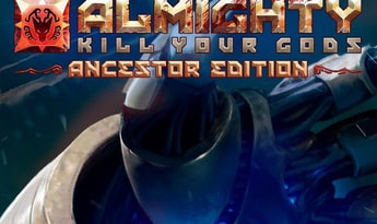 Almighty: Kill Your Gods Ancestor Edition EN Global Steam