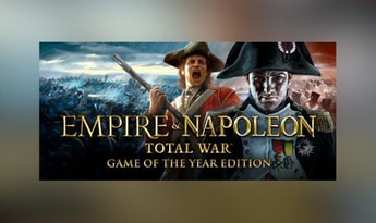 Empire and Napoleon: Total War - GOTY Collection EN/DE/FR/PL/RU/ES Global Steam