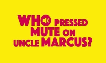 Who Pressed Mute on Uncle Marcus? EN/DE/FR/RU/ZH/TR Global Steam