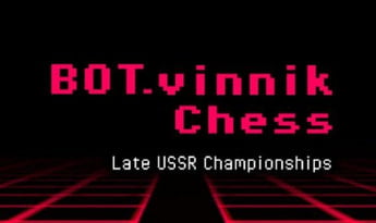 BOT.vinnik Chess: Late USSR Championships EN Global Steam