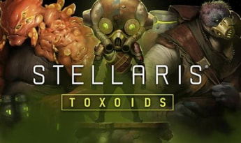 Stellaris - Toxoids Species Pack DLC EN/DE/FR/PL/PT/RU/ZH/ES EU Steam