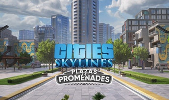 Cities: Skylines - Plazas & Promenades DLC EU Steam