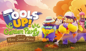 Tools Up! Garden Party - Episode 3: Home Sweet Home DLC Global Steam