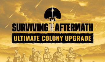 Surviving the Aftermath: Ultimate Colony Upgrade DLC EN/DE/FR/PL/PT/RU/ZH/MX Global Steam