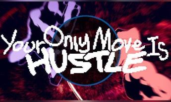 Your Only Move Is HUSTLE EN Global Steam Gift