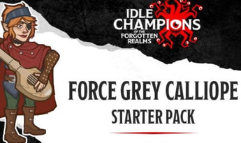 Idle Champions of the Forgotten Realms - Force Grey Calliope Starter Pack DLC EN Global Steam