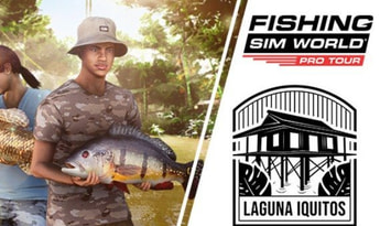Fishing Sim World: Pro Tour - Laguna Iquitos DLC EN/DE/FR/PL/RU/ZH/ES Global Steam