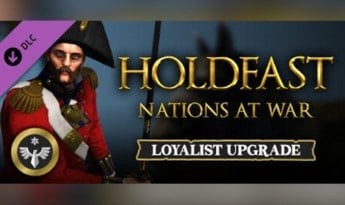 Holdfast: Nations At War - Loyalist Edition Upgrade DLC Global Steam Gift