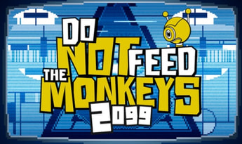 Do Not Feed the Monkeys 2099 EN/DE/KO/RU/ZH/ES Global Steam