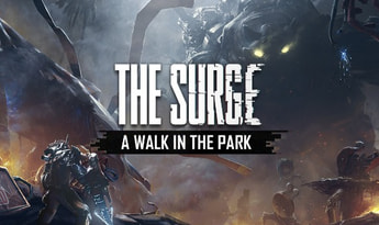 The Surge: A Walk in the Park DLC EN/DE/FR/IT/PL/PT/RU/ES Brazil Xbox One Xbox Series