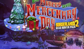 Borderlands 2: Headhunter 3 - Mercenary Day DLC EN/DE/FR/IT/JA/KO/RU/ES Global Steam