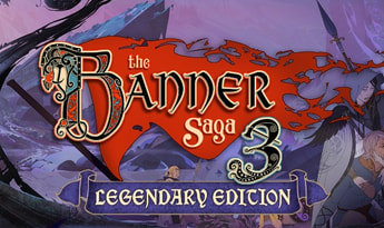 The Banner Saga 3 Legendary Edition Global Steam