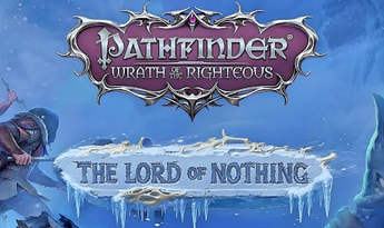 Pathfinder: Wrath of the Righteous - The Lord of Nothing DLC EN/DE/FR/RU/ZH/ES Global Steam