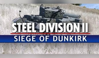 Steel Division 2: Nemesis 6 - Siege of Dunkirk DLC EN Global Steam